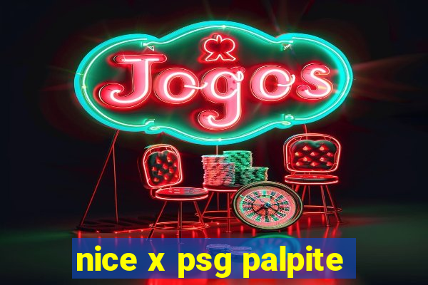 nice x psg palpite